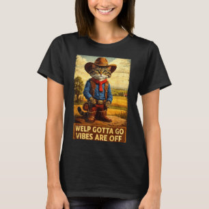 Rolig randig kattunge måste gå sarkastiskt sagt Ro T Shirt