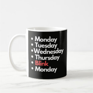 Rolig Relaterbar Måndag Vecko Schema Skämt Design Kaffemugg
