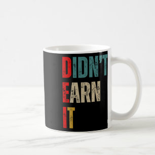 Rolig republikan Dei Förtjänade Det Inte Kaffemugg