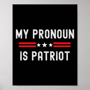 Rolig republikan Min pronomen är patriot konservat Poster