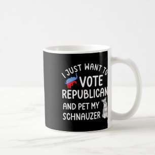 Rolig Republikan Pet My Schnauzer Väljare Rösta Vä Kaffemugg