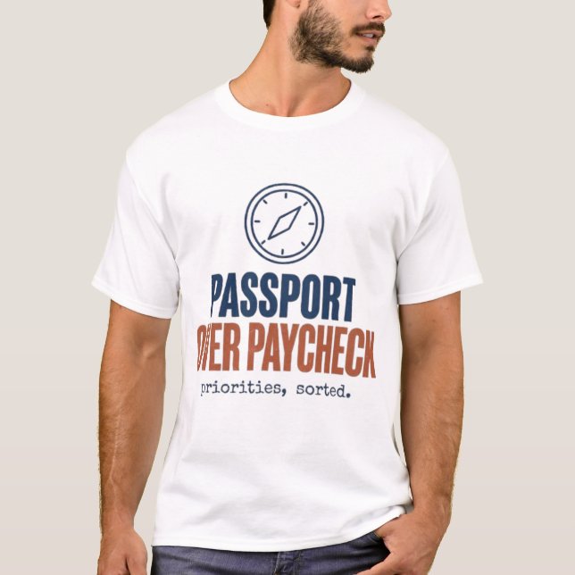 Rolig resa älskare t-shirt med 'Pass' före lön (Framsida)