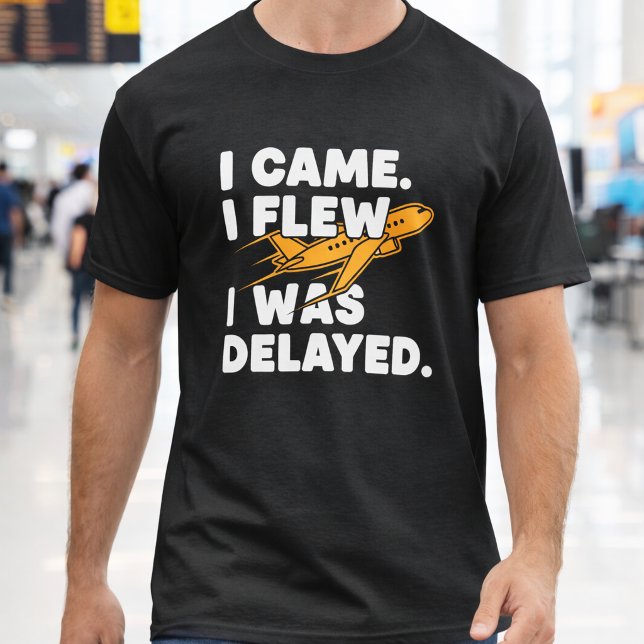 Rolig Resa & Försenad Flygning T Shirt (Skapare uppladdad)