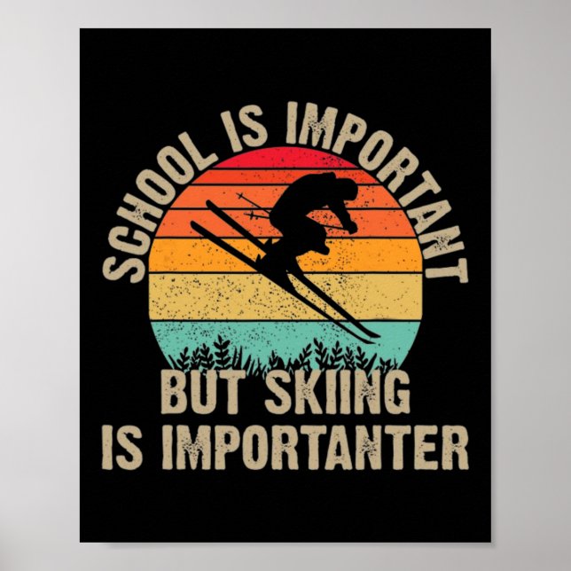 Rolig Retro Skidåkning Är Viktigare Snö Utförsåkni Poster (Framsidan)