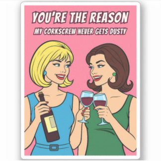 Rolig Retro Vintage Vin Humor BFF Popkonst  Klistermärken