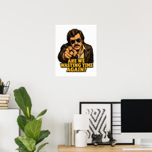 Rolig Retrodeckare Slösar Tid Kontor Meme Poster