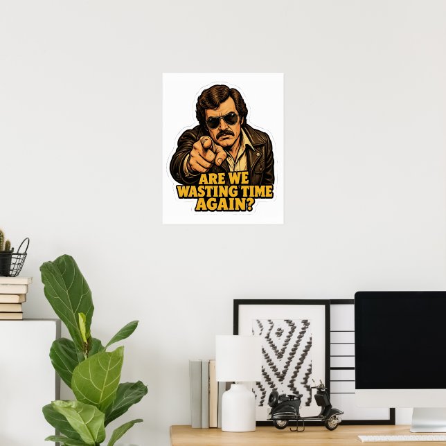 Rolig Retrodeckare Slösar Tid Kontor Meme Poster (Hemmakontoret)