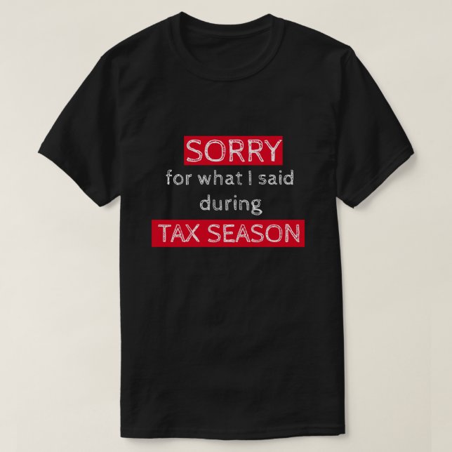 Rolig revisor-skjorta för skattetid t shirt (Design framsida)