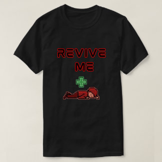 Rolig Revive Me Gamer T-Shirt