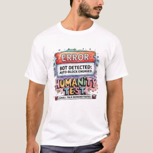Rolig Robot-detektor verifiera Du är Människa T Shirt
