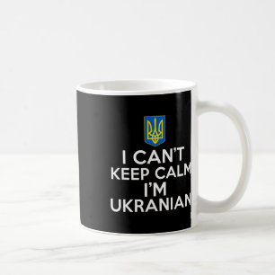 Rolig Rolig kan jag inte vara lugn Jag är Ukrainar Kaffemugg