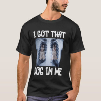Rolig Rolig Sibirisk Husky Jag Har Den Hunden I Mi T Shirt