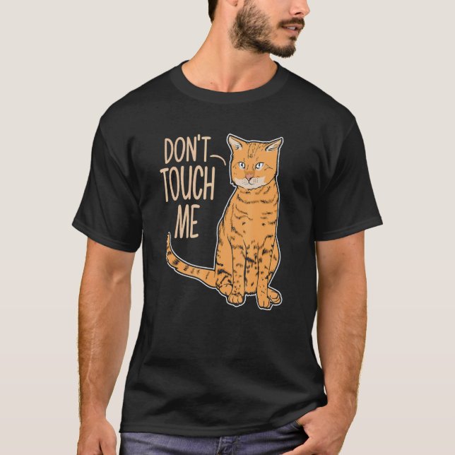 Rolig Rör Mig Inte Katt T Shirt (Framsida)
