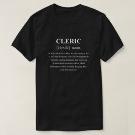 Rolig RPG-definition av Cleric med vit text T Shirt