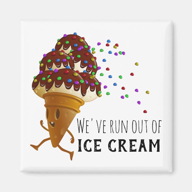 Rolig "Run Out of Ice Cream" -tecknad serie Magnet (Framsidan)