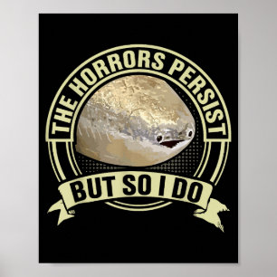 Rolig Sacabambass Fisk Meme Skräck fortsätter Men Poster