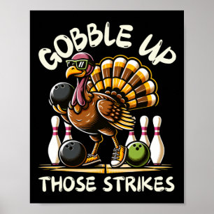 Rolig Sägande Turkiet Spelar Bowling Thanksgiving Poster