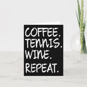 Rolig Sägelse Kaffe Tennis Vin Upprepa Kvinnor Män Kort