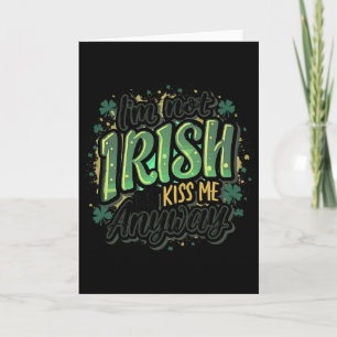 Rolig Saint Patricks Day Jag är inte irländare Men Kort