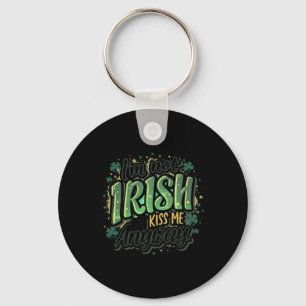 Rolig Saint Patricks Day Jag är inte irländare Men Nyckelring