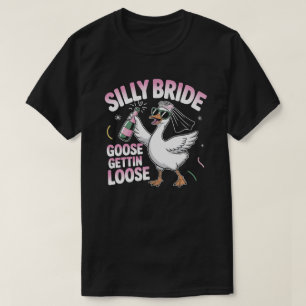 Rolig Sängkammare Bröllop Dumma Brud Gås T Shirt