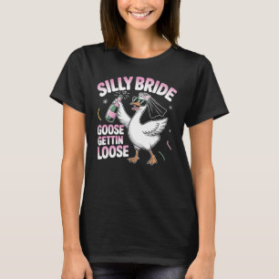 Rolig Sängkammare Bröllop Dumma Brud Gås T Shirt