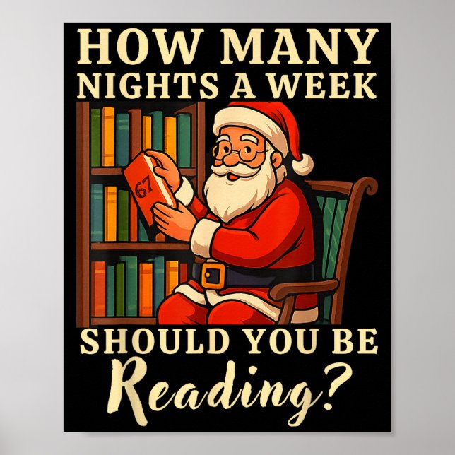 Rolig Santa Läsning 67 Meme Tee Jul Lärar-  Poster (Framsidan)