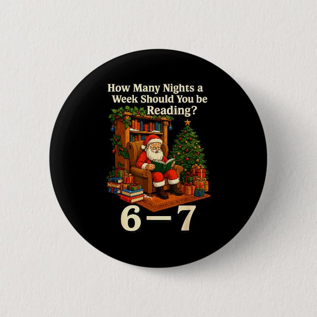 Rolig Santa Läsning 67 Meme Tee Jul Läraren  Knapp (Framsida)