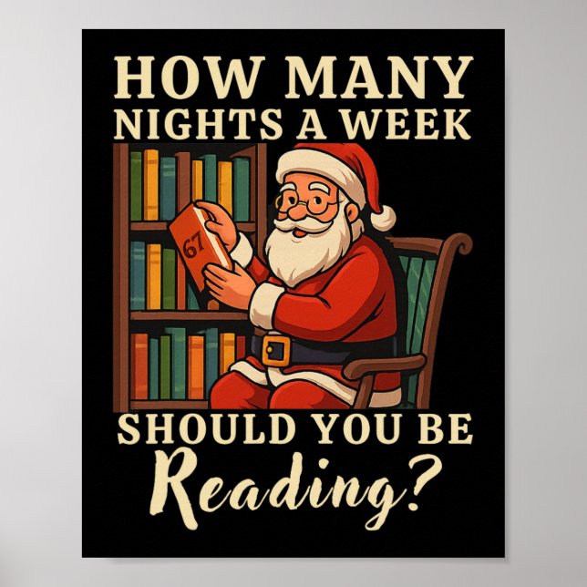 Rolig Santa Läsning 67 Meme Tee Jul Lärares  Poster (Framsidan)