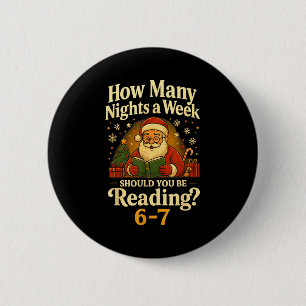 Rolig Santa Läsning 67 Meme Tee Jul Lärarpresent Knapp