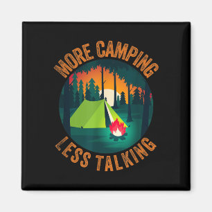 Rolig sarkastisk mer camping mindre prat läger magnet