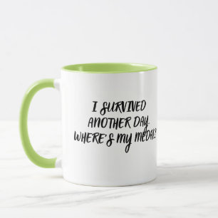 Rolig Sarksast Kaffe Mugg - Jag överlevde ännu en