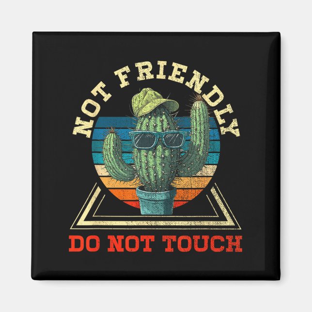 Rolig Sarksastisk Citat Inte Vänlig Behandla Inte  Magnet (Framsidan)