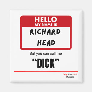 Rolig Sarksastisk — Hej Mitt Namn Är Richard Head Magnet