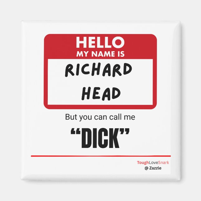Rolig Sarksastisk — Hej Mitt Namn Är Richard Head Magnet (Framsidan)