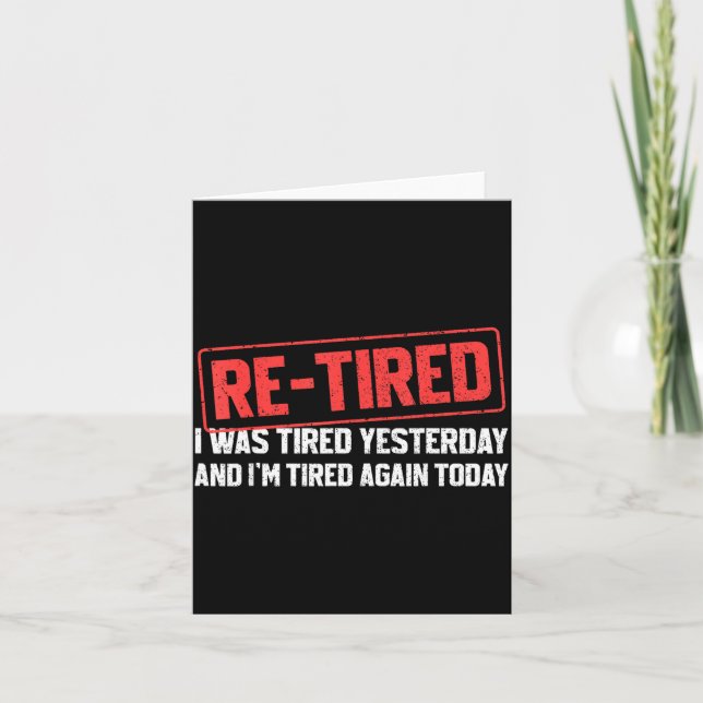 Rolig Sarksatisk Citat Re-tired Definition Lat T-s Kort (Framsida)