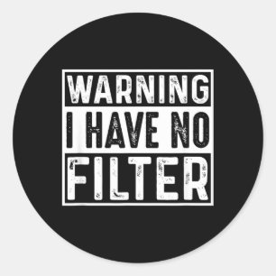 Rolig Sarksatisk Har Filter Stötande Citat Runt Klistermärke