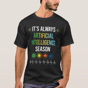 Rolig säsong Artificiell intelligens AI T Shirt