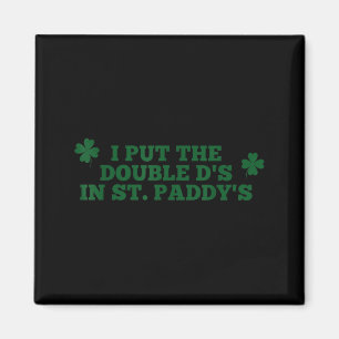 Rolig Sätt De Dubbla Ds I St Paddys Day Patricks Magnet