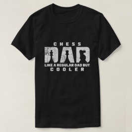 Rolig Schackpappa Liksom En Vanlig Pappa Men Coola T Shirt