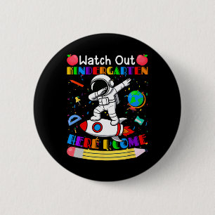 Rolig Se upp förskola här kommer jag Astronaut Knapp