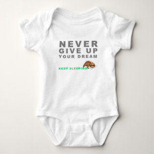 Rolig Sengångare Ge Aldrig Upp Dina Drömmar Fortsä T Shirt