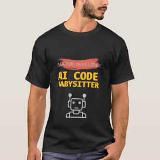 Rolig Senior Utvecklare AI Kod Barnvakt Program T Shirt