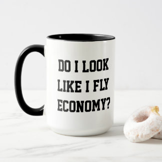 Rolig Ser jag ut som om jag flyger Economy Resenär Mugg