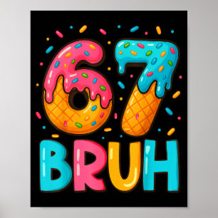Rolig Sex Sju Bruh 67 Glass Drip Män Pojkar Ki Poster