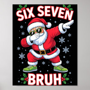Rolig Sex Sju Bruh 67 Jul Tomte Dabbing Xm Poster
