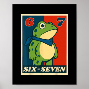 Rolig Sex Sju Groda 6 7 Meme Gen Alpha Slang Meme Poster