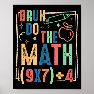 Rolig Sex Sju Lärare Humor Bruh Gör Matten 67 Poster