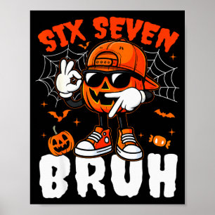 Rolig Sex Sju Meme Hjärnröta Pumpa Barn Bruh 67 Poster