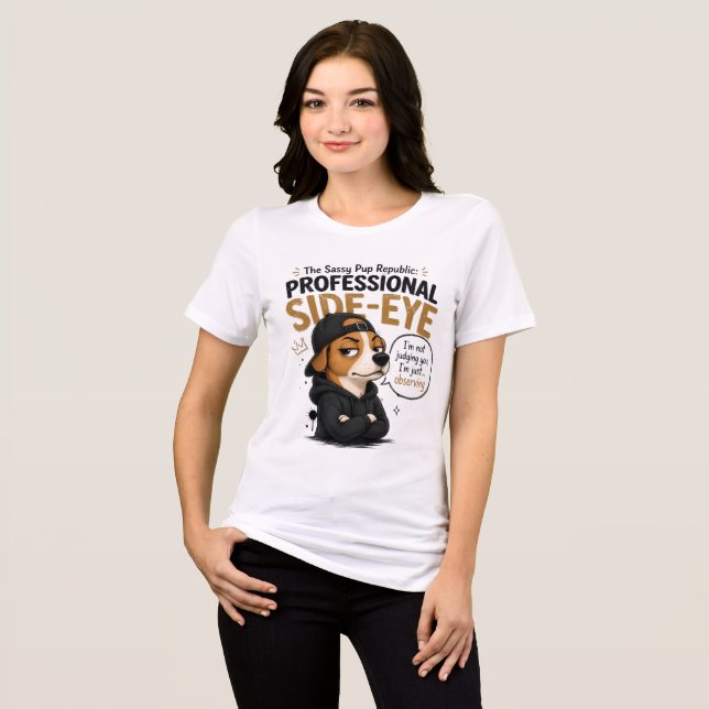 Rolig Sidoblick Hund - "Jag Dömer Dig Inte" T Shirt (Framsida Full)